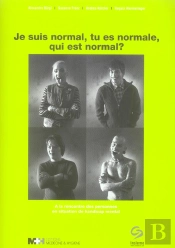 Je Suis Normal, Tu Es Normale, Qui Est Normal ?