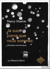 Je Suis Parce Que Nous Sommes : Chroniques Anachroniques