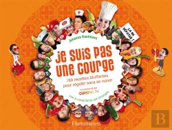 Bertrand.pt - Je Suis Pas Une Courge ; 100 Recette Bluffantes Pour Régaler Sans Se Ruiner