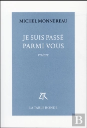 Je Suis Passé Parmi Vous