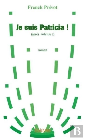 Je Suis Patricia