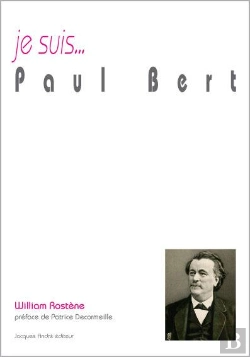 Bertrand.pt - Je Suis... : Paul Bert