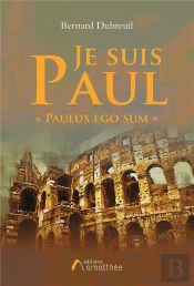 Je Suis Paul 'Paulus Ego Sum'