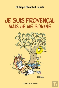 Bertrand.pt - Je Suis Provençal Mais Je Me Soigne