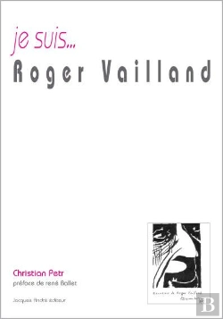 Bertrand.pt - Je Suis... : Roger Vailland