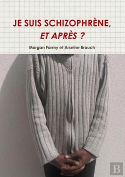 Bertrand.pt - Je Suis Schizophrène, Et Après ?