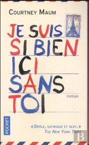 Je Suis Si Bien Ici Sans Toi