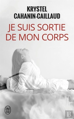 Bertrand.pt - Je Suis Sortie De Mon Corps ; Le Pouvoir De La Volonté