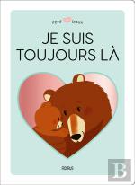 Je Suis Toujours Là