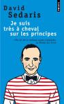 Je Suis Tres A Cheval Sur Les Principes