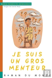 Je Suis Un Gros Menteur