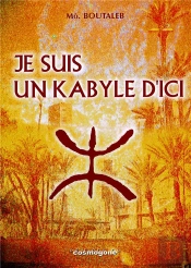 Je Suis Un Kabyle D'Ici