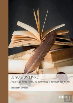 Bertrand.pt - Je Suis Un Livre : Je Suis Un Livre Dont J'Ai Commencé À Tourner Les Pages