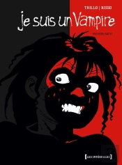Je Suis Un Vampire - Intégrale Première Partie