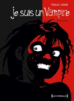 Bertrand.pt - Je Suis Un Vampire - Intégrale Première Partie
