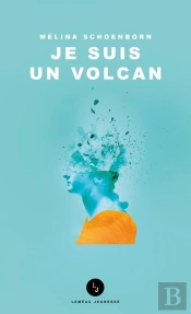 Je Suis Un Volcan