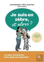 Je Suis Un Zèbre ! Et Alors ?