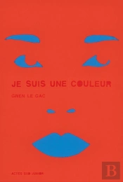 Je Suis Une Couleur