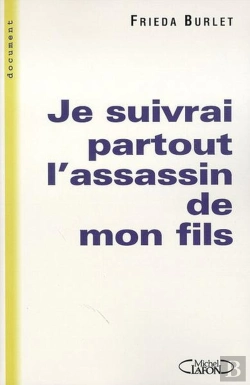 Bertrand.pt - Je Suivrai Partout L'Assassin De Mon Fils