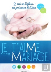 Je T'Aime Comme Mariage