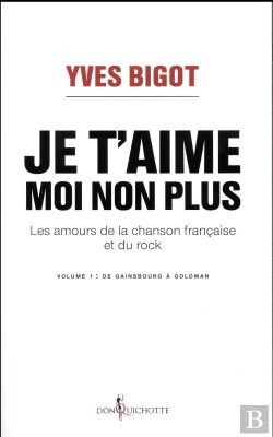 Bertrand.pt - Je T'Aime, Moi Non Plus ; Les Amours De La Chanson Française Et Du Rock