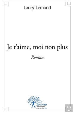 Bertrand.pt - Je T'Aime, Moi Non Plus : Roman