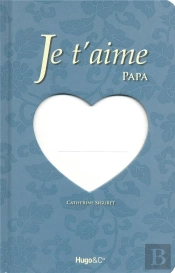 Je T'Aime Papa