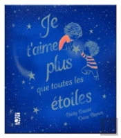 Je T'Aime Plus Que Toutes Les Étoiles