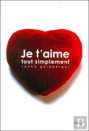 Je T'Aime Tout Simplement