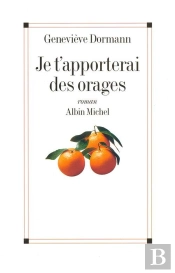 Je T'Apporterai Des Orages