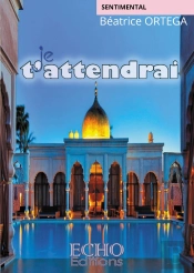 Je T'Attendrai