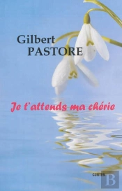 Je T'Attends Ma Cherie