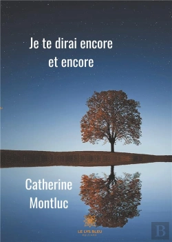 Bertrand.pt - Je Te Dirai Encore Et Encore