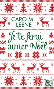 Je Te Ferai Aimer Noël !