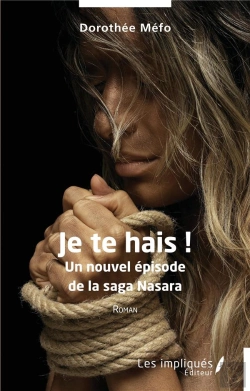 Bertrand.pt - Je Te Hais ! - Un Nouvel Episode De La Saga Nasara