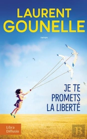 Je Te Promets La Liberté