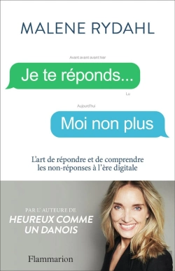 Bertrand.pt - Je Te Réponds... Moi Non Plus : L'Art De Répondre Et De Comprendre Les Non-Réponses À L'Ère Digitale