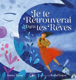 Bertrand.pt - Je Te Retrouverai Dans Tes Reves
