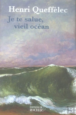 Bertrand.pt - Je Te Salue, Vieil Ocean...