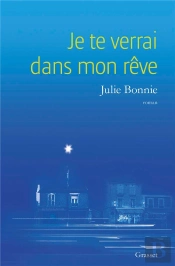 Je Te Verrai Dans Mon Rêve