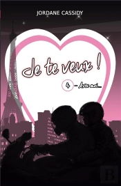 Je Te Veux ! T4 - Avec Moi... - Illustrations, Couleur