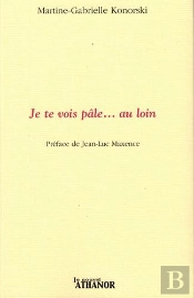 Je Te Vois Pâle ... Au Loin