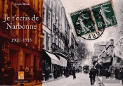 Je T'Ecris De Narbonne 1900-1918