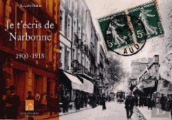 Bertrand.pt - Je T'Ecris De Narbonne 1900-1918