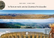 Je T'Écris En Route Vers Les Cévennes Et Le Gévaudan