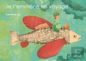 Je T'Emmene En Voyage