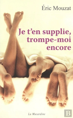 Bertrand.pt - Je T'En Supplie Trompe-Moi Encore