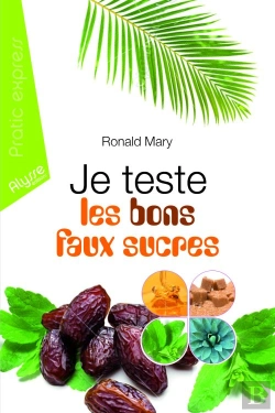 Bertrand.pt - Je Teste Les Bons Faux Sucres