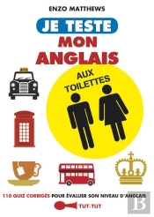 Je Teste Mon Anglais Aux Toilettes
