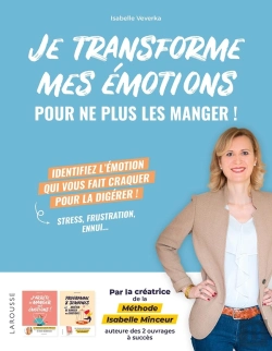Bertrand.pt - Je Transforme Mes Émotions Pour Ne Plus Les Manger !